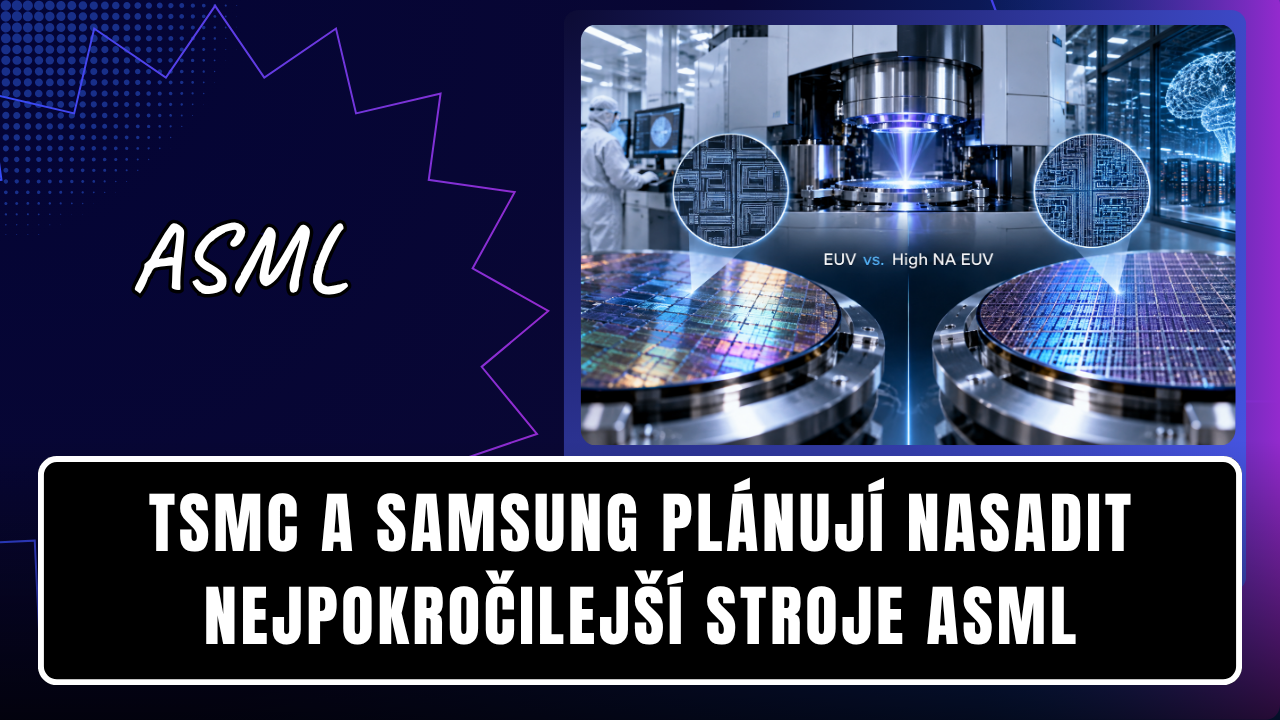 TSMC a Samsung plánují nasadit nejpokročilejší stroje ASML