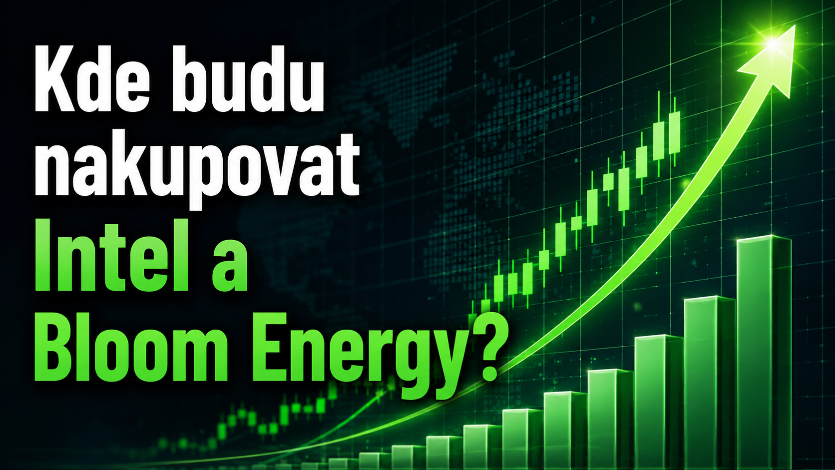 Můj investičn&iacute; pl&aacute;n na Intel a Bloom Energy