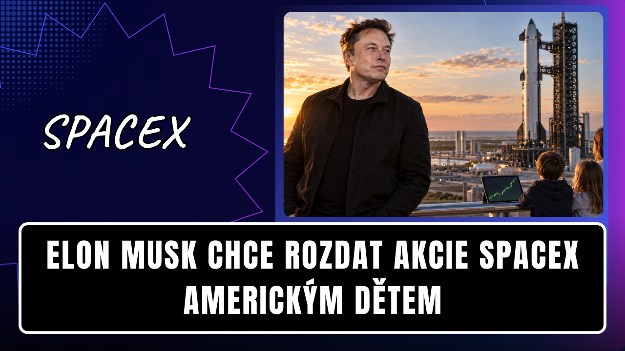 Elon Musk chce rozdat akcie SpaceX americkým dětem