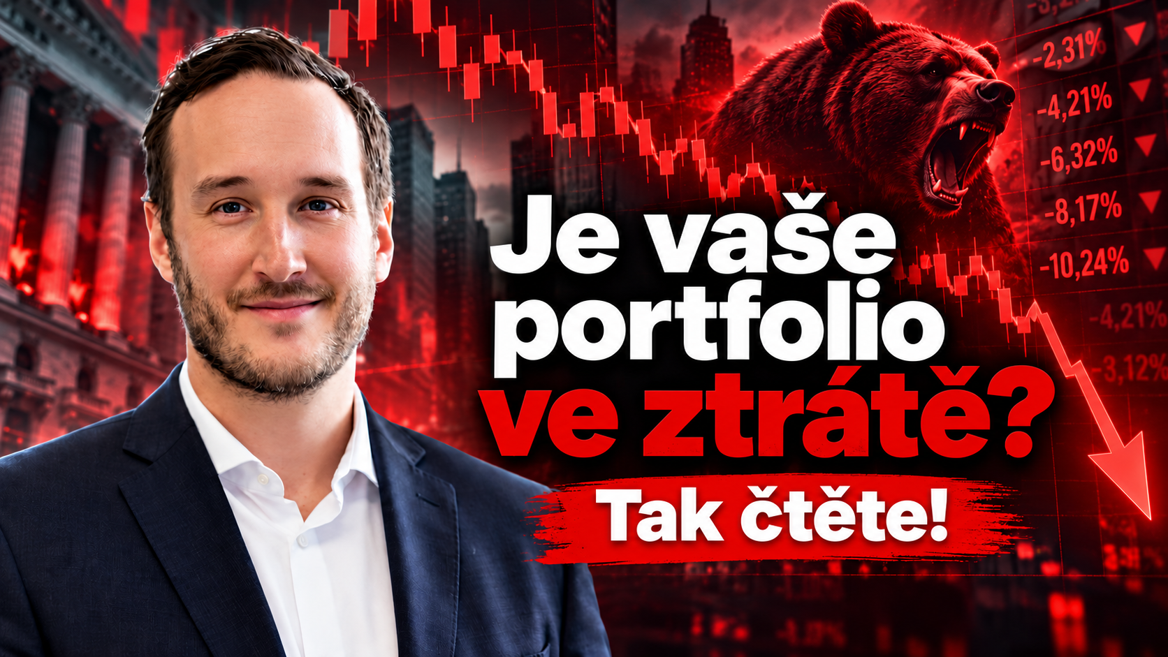 Co dělat, když máte rudé portfolio? Otázky, které nyní dostávám
