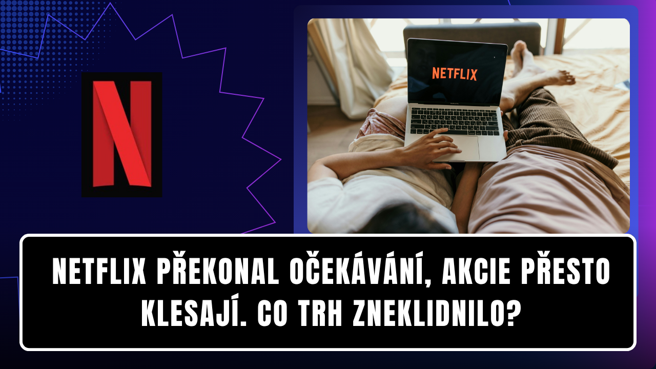 Netflix překonal očekávání, akcie přesto klesají. Co trh zneklidnilo?